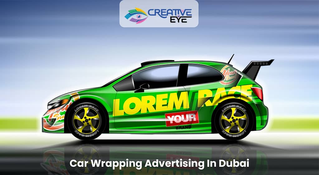 Car Wrapping Advertising In Dubai