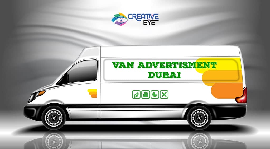 Van Advertising In Dubai
