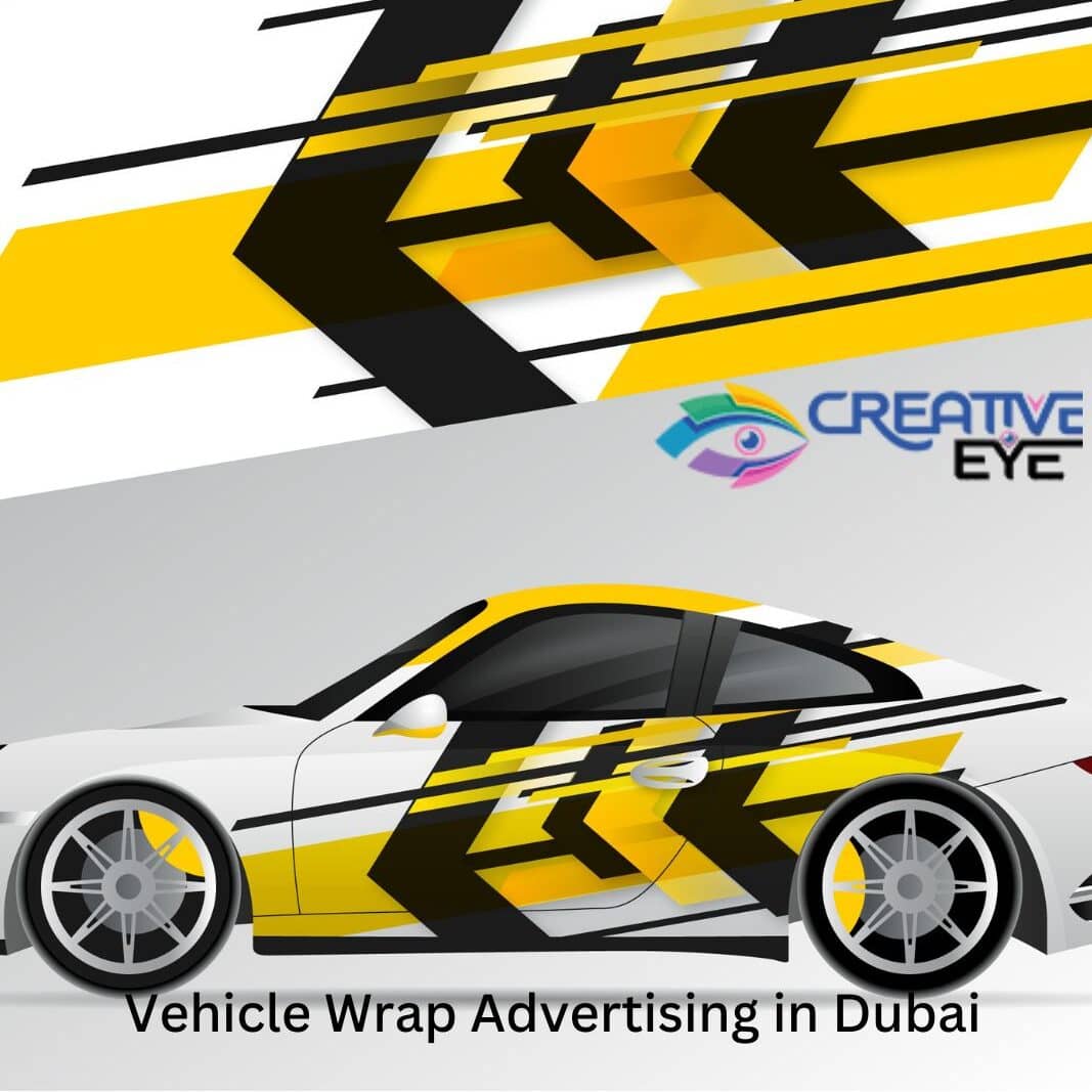 Vehicle Wrap Advertising in Dubai